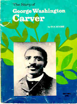 The Story of George Washington Carver