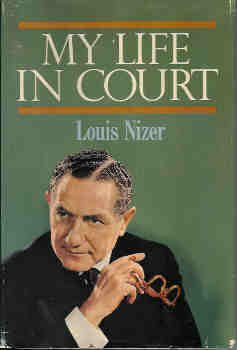 My Life in Court by Louis Nizer